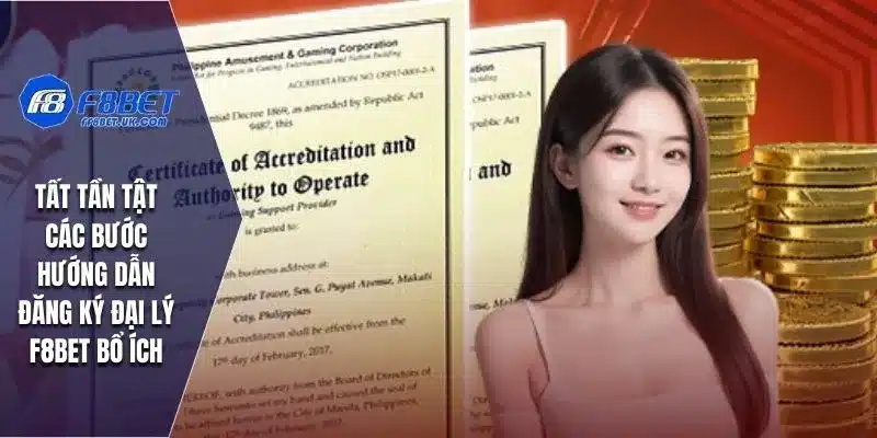 Tất tần tật các bước hướng dẫn đăng ký đại lý F8BET bổ ích